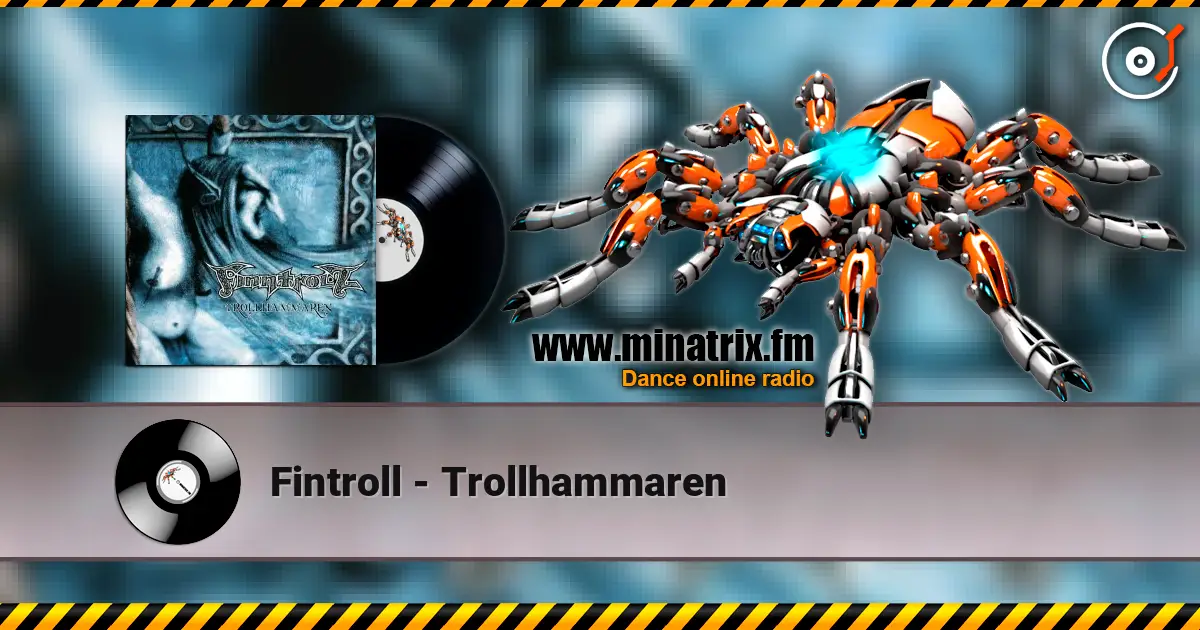 Fintroll - Trollhammaren жоғары сапада онлайн тыңдау | Minatrix.FM