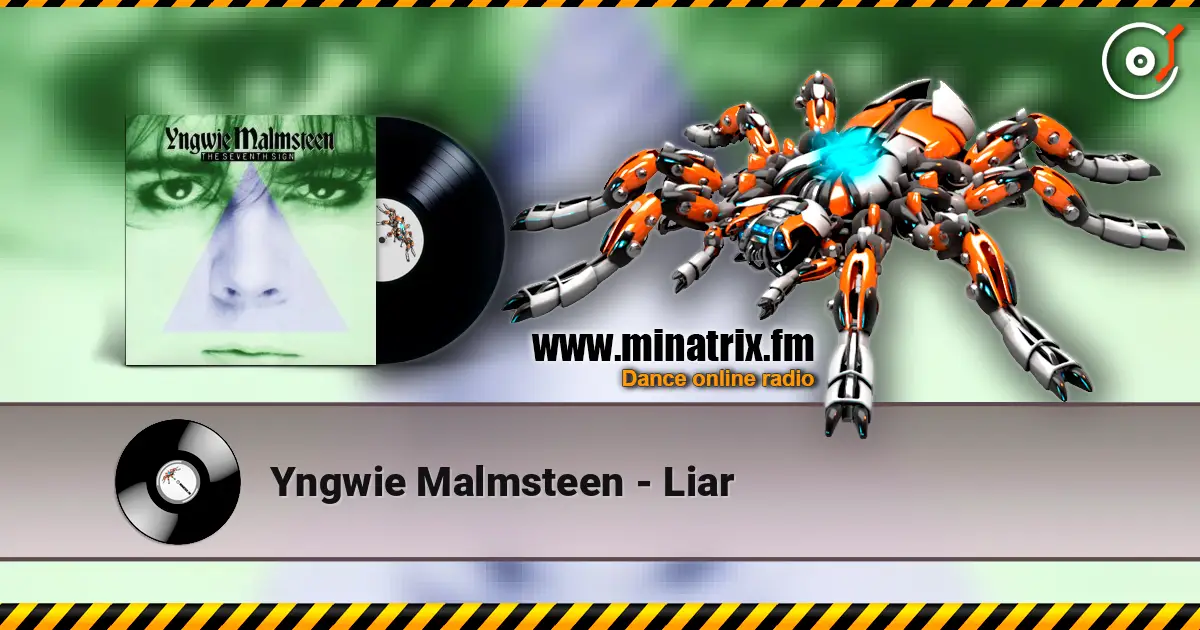 Yngwie Malmsteen - Liar жоғары сапада онлайн тыңдау | Minatrix.FM