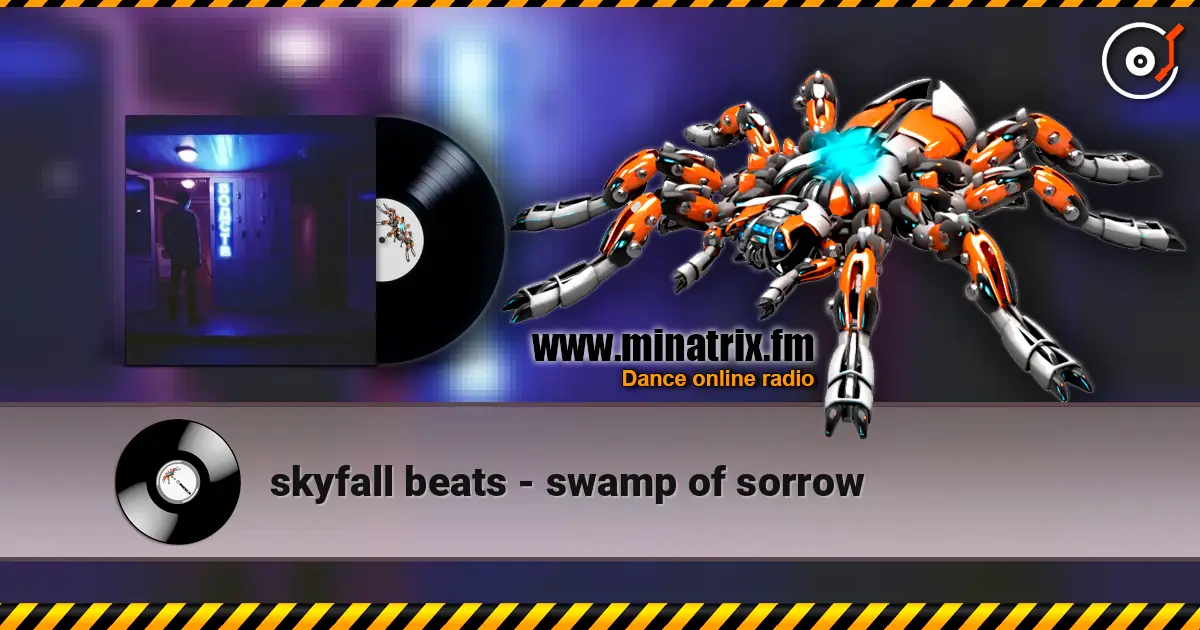skyfall beats - swamp of sorrow жоғары сапада онлайн тыңдау | Minatrix.FM