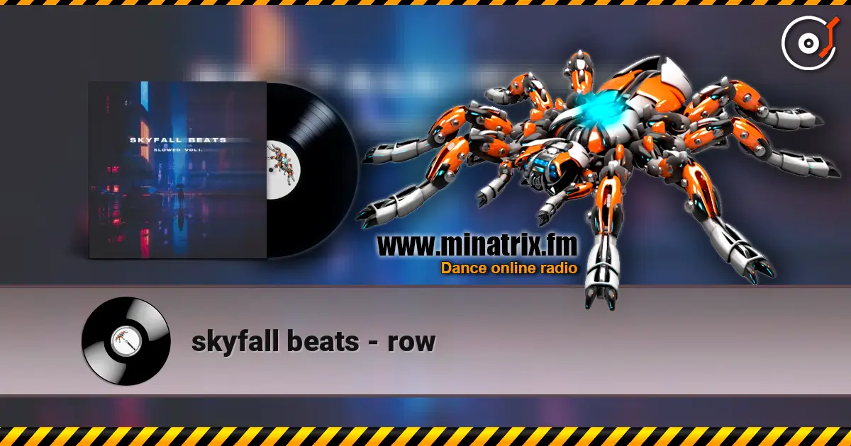 skyfall beats - row жоғары сапада онлайн тыңдау | Minatrix.FM