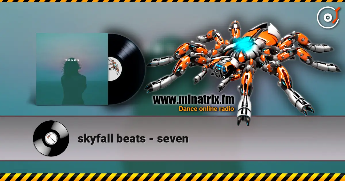 skyfall beats - seven жоғары сапада онлайн тыңдау | Minatrix.FM