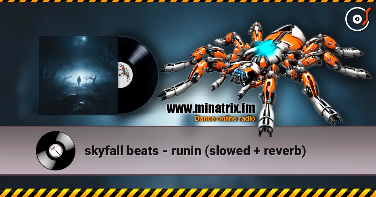 skyfall beats - runin (slowed + reverb) жоғары сапада онлайн тыңдау | Minatrix.FM