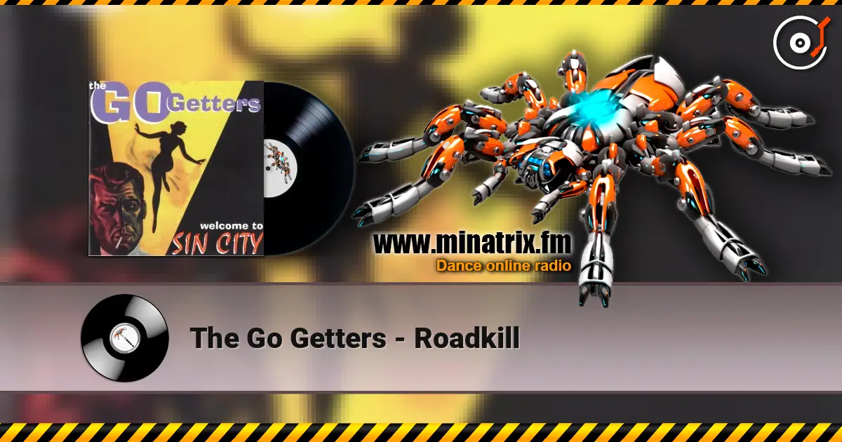 The Go Getters - Roadkill жоғары сапада онлайн тыңдау | Minatrix.FM