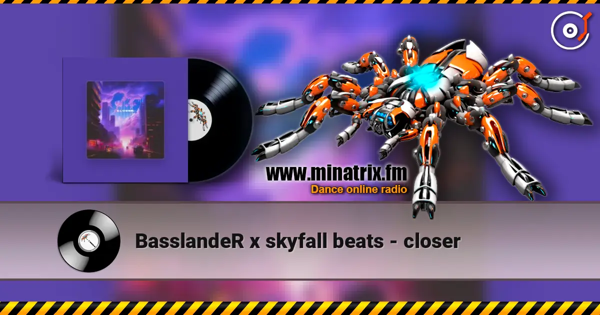 BasslandeR x skyfall beats - closer жоғары сапада онлайн тыңдау | Minatrix.FM