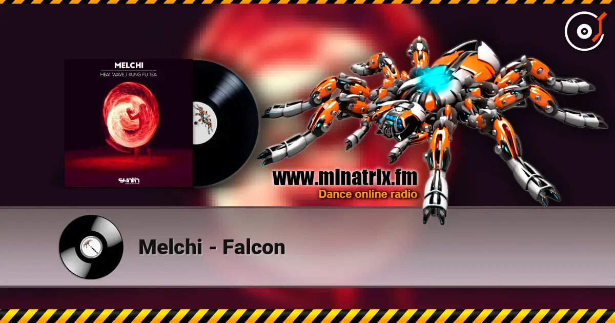 Melchi - Falcon жоғары сапада онлайн тыңдау | Minatrix.FM