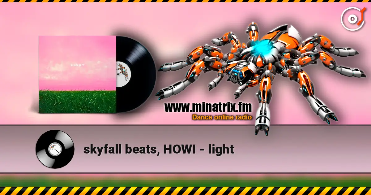 skyfall beats, HOWI - light жоғары сапада онлайн тыңдау | Minatrix.FM