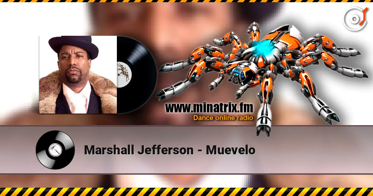 Marshall Jefferson - Muevelo жоғары сапада онлайн тыңдау | Minatrix.FM