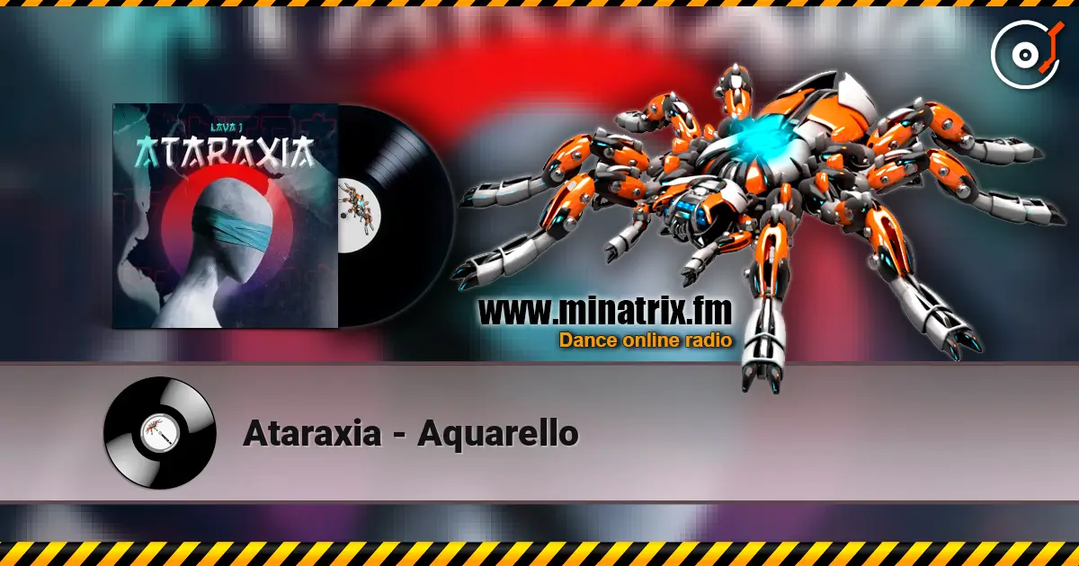 Ataraxia - Aquarello жоғары сапада онлайн тыңдау | Minatrix.FM