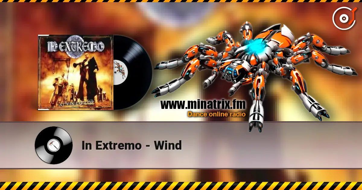 In Extremo - Wind жоғары сапада онлайн тыңдау | Minatrix.FM