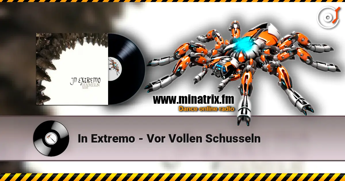 In Extremo - Vor Vollen Schusseln жоғары сапада онлайн тыңдау | Minatrix.FM