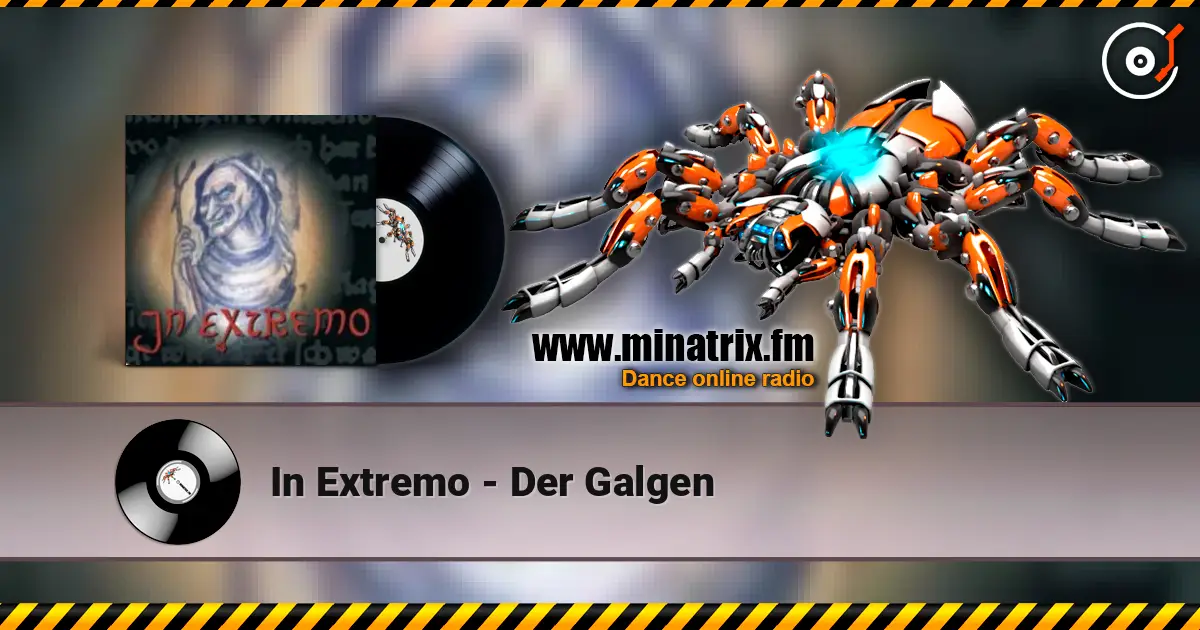 In Extremo - Der Galgen жоғары сапада онлайн тыңдау | Minatrix.FM