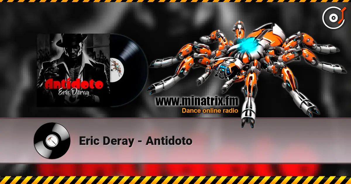 Eric Deray - Antidoto жоғары сапада онлайн тыңдау | Minatrix.FM