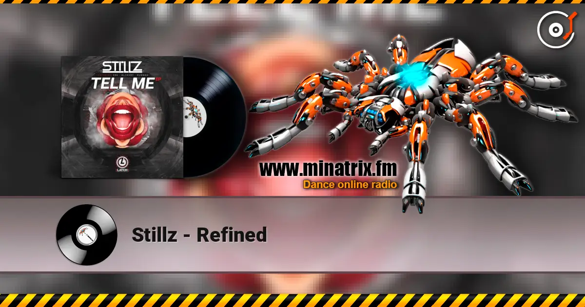 Stillz - Refined жоғары сапада онлайн тыңдау | Minatrix.FM