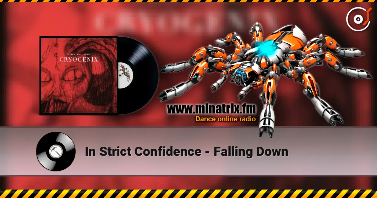 In Strict Confidence - Falling Down жоғары сапада онлайн тыңдау | Minatrix.FM