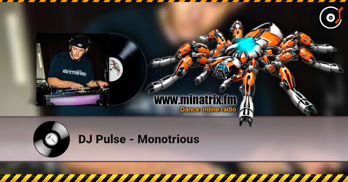 DJ Pulse - Monotrious жоғары сапада онлайн тыңдау | Minatrix.FM