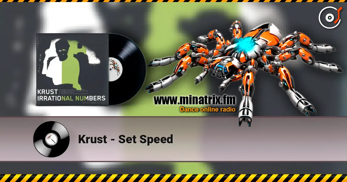 Krust - Set Speed жоғары сапада онлайн тыңдау | Minatrix.FM