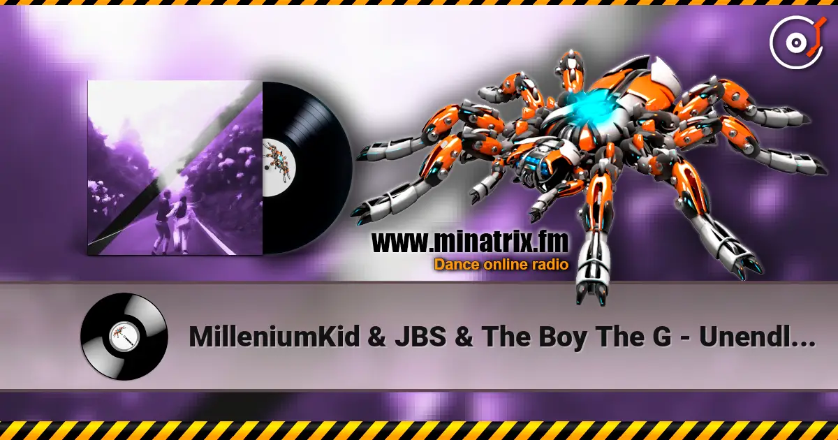 MilleniumKid & JBS & The Boy The G - Unendlichkeit (Remix) жоғары сапада онлайн тыңдау | Minatrix.FM