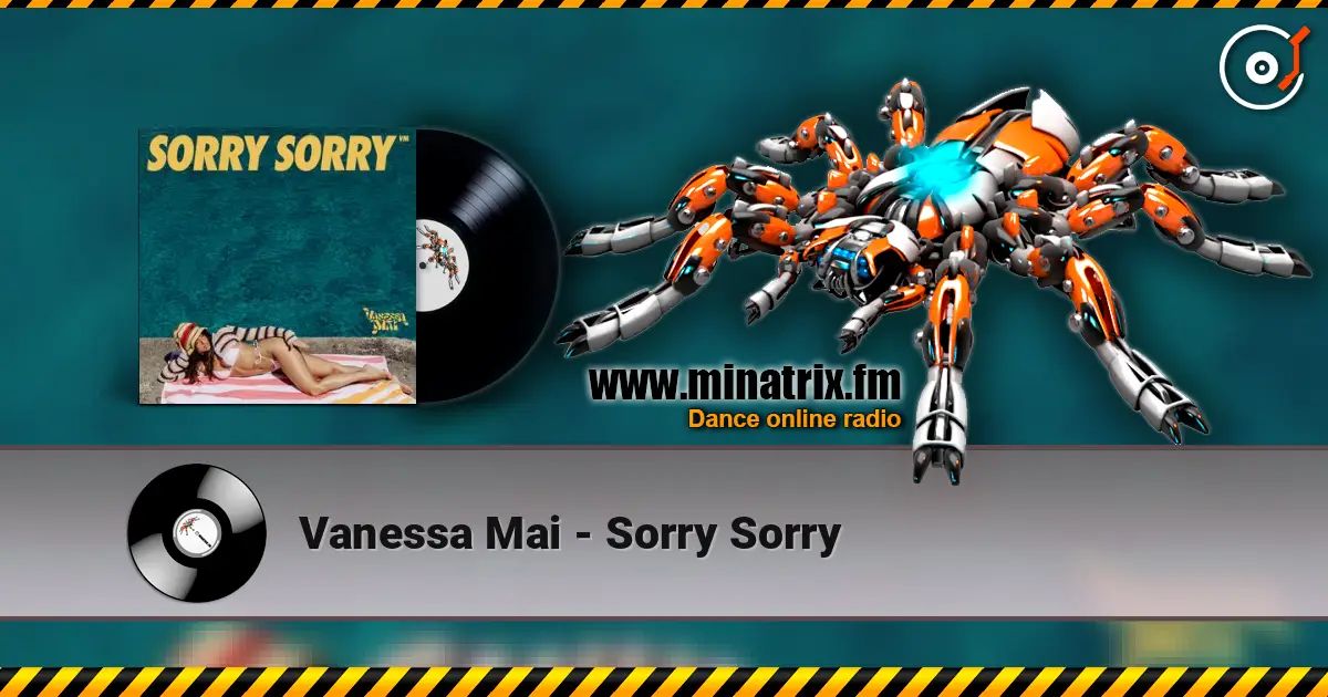 Vanessa Mai - Sorry Sorry жоғары сапада онлайн тыңдау | Minatrix.FM