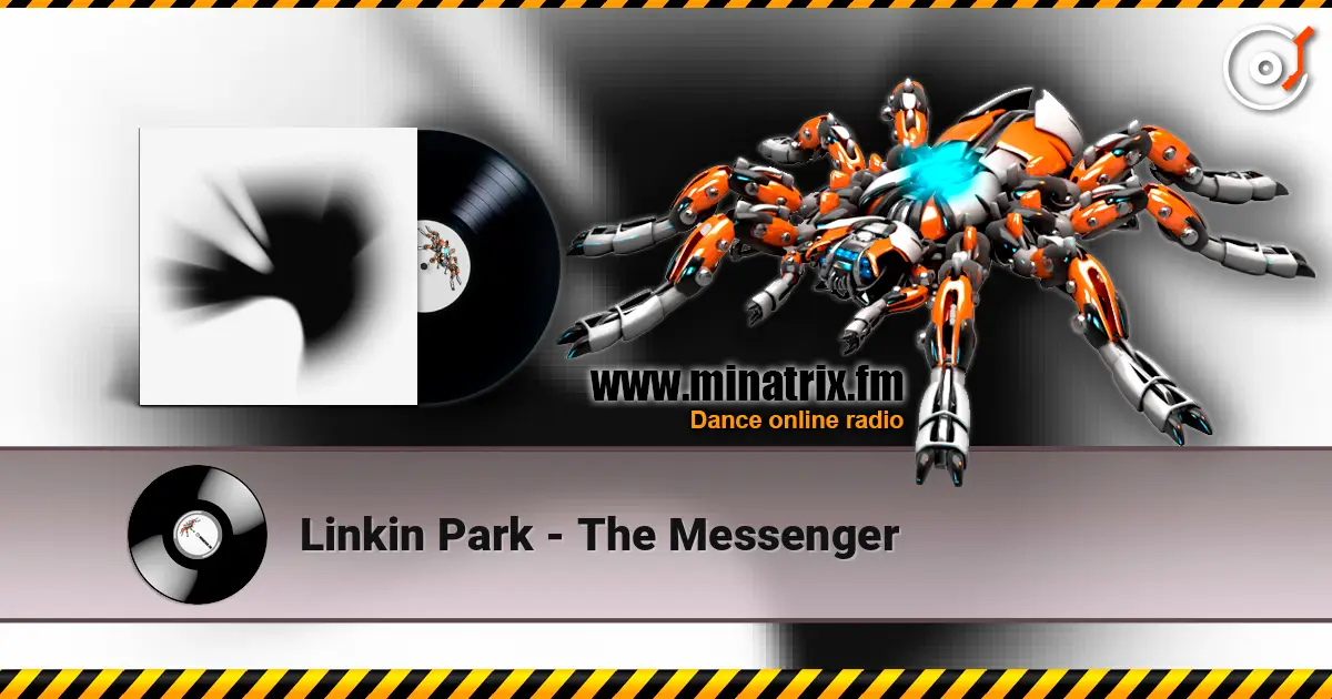 Linkin Park - The Messenger жоғары сапада онлайн тыңдау | Minatrix.FM