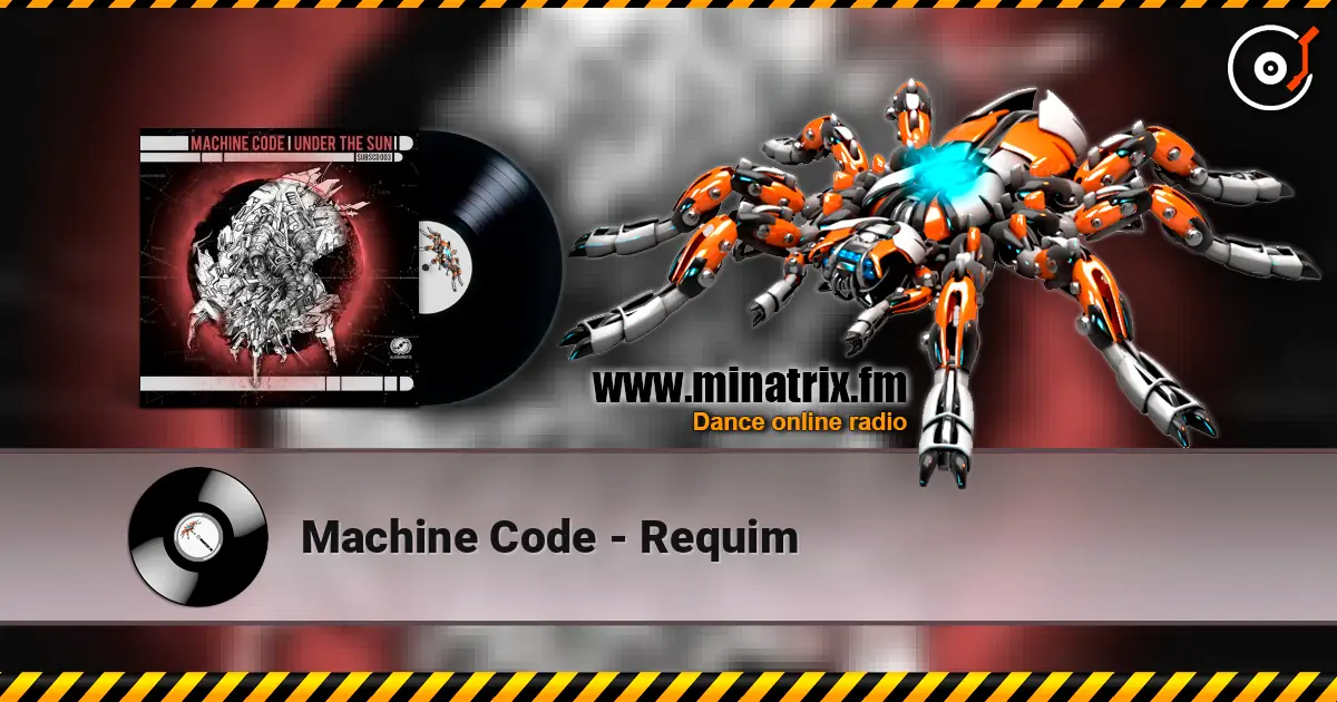 Machine Code - Requim жоғары сапада онлайн тыңдау | Minatrix.FM