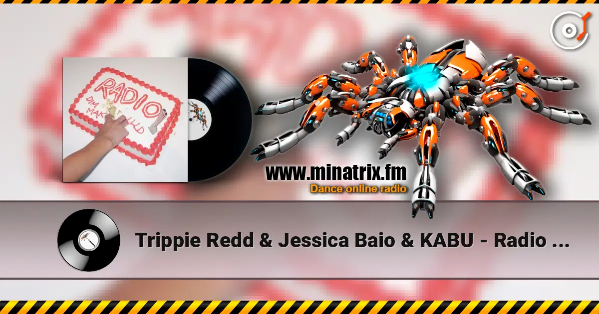 Trippie Redd & Jessica Baio & KABU - Radio (Steve Aoki & Cesqeaux Remix) жоғары сапада онлайн тыңдау | Minatrix.FM
