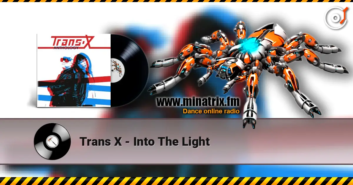 Trans X - Into The Light жоғары сапада онлайн тыңдау | Minatrix.FM