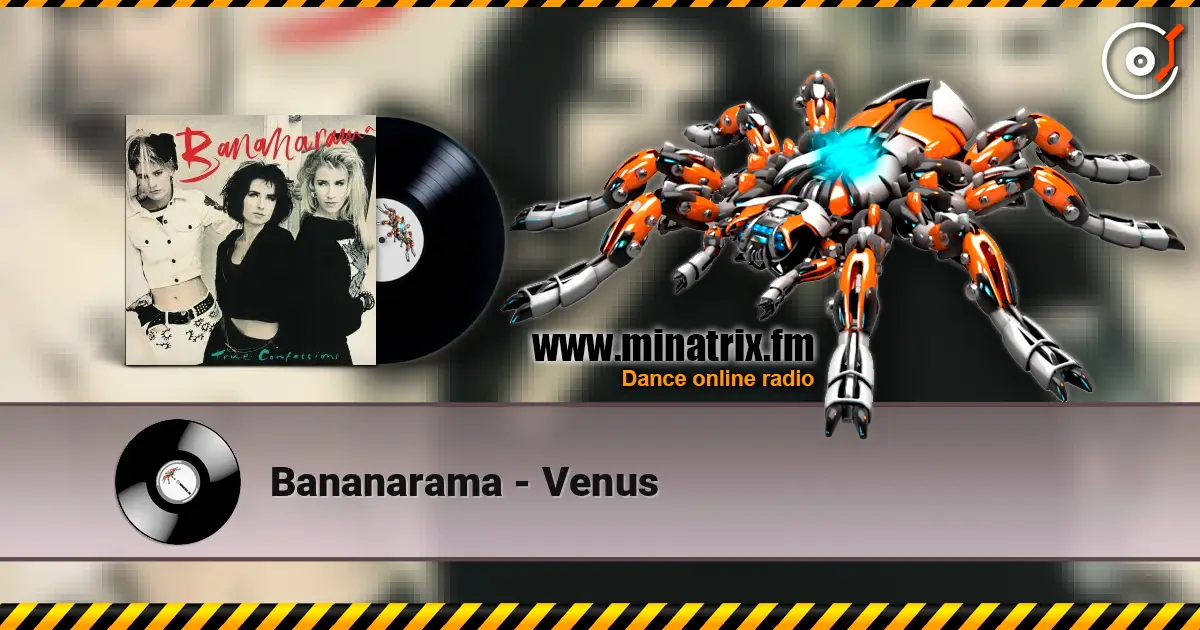Bananarama - Venus жоғары сапада онлайн тыңдау | Minatrix.FM