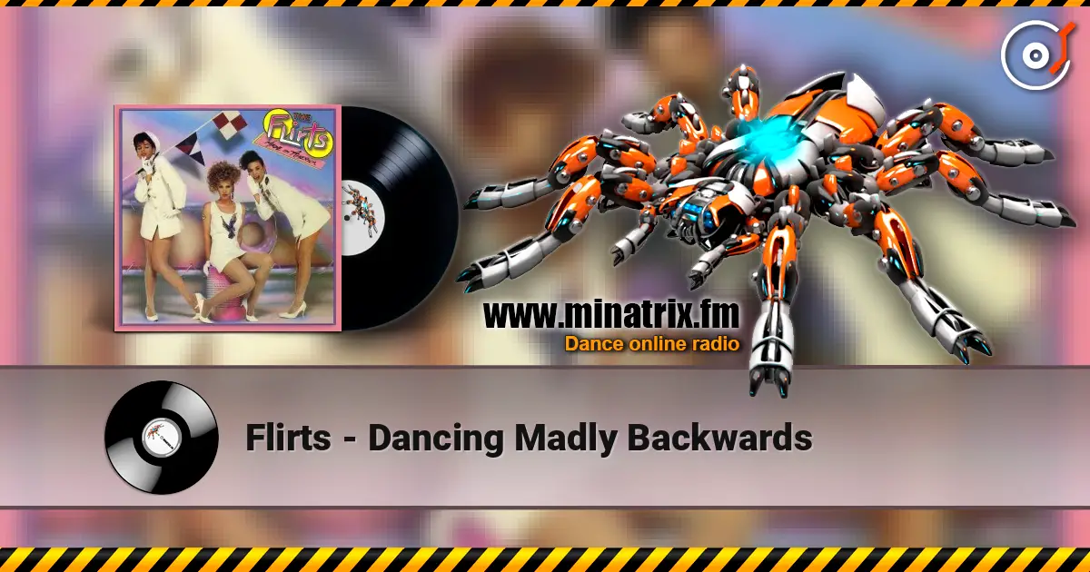 Flirts - Dancing Madly Backwards жоғары сапада онлайн тыңдау | Minatrix.FM