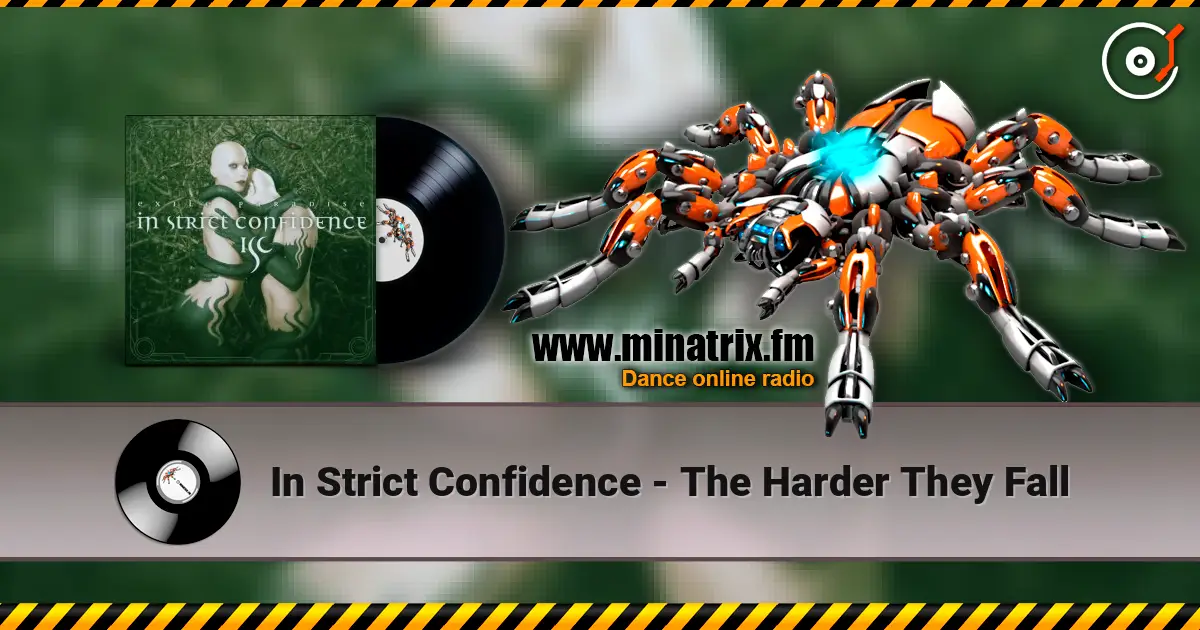 In Strict Confidence - The Harder They Fall жоғары сапада онлайн тыңдау | Minatrix.FM