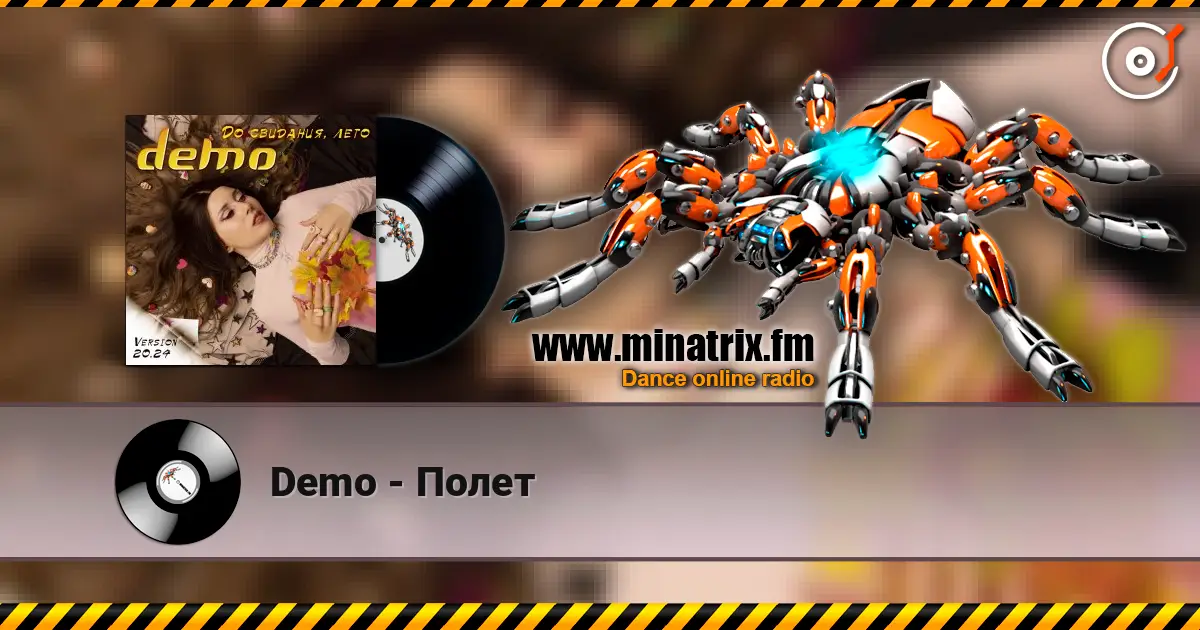 Demo - Полет жоғары сапада онлайн тыңдау | Minatrix.FM