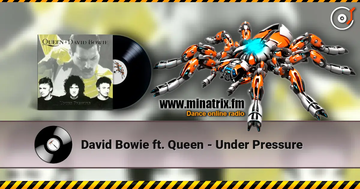 David Bowie ft. Queen - Under Pressure жоғары сапада онлайн тыңдау | Minatrix.FM