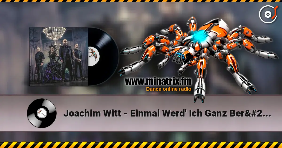 Joachim Witt - Einmal Werd' Ich Ganz Berühmt жоғары сапада онлайн тыңдау | Minatrix.FM