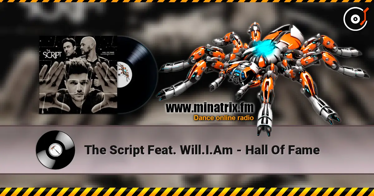 The Script Feat. Will.I.Am - Hall Of Fame жоғары сапада онлайн тыңдау | Minatrix.FM