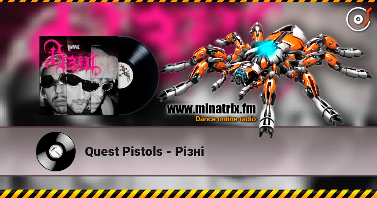 Quest Pistols - Різні жоғары сапада онлайн тыңдау | Minatrix.FM