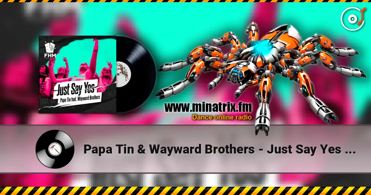 Papa Tin & Wayward Brothers - Just Say Yes Papa жоғары сапада онлайн тыңдау | Minatrix.FM
