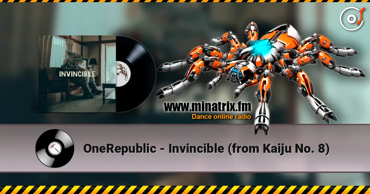 OneRepublic - Invincible (from Kaiju No. 8) жоғары сапада онлайн тыңдау | Minatrix.FM