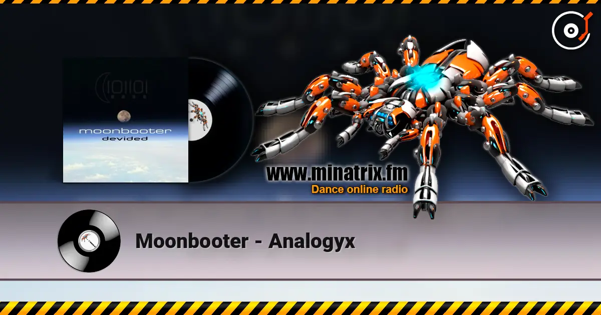 Moonbooter - Analogyx жоғары сапада онлайн тыңдау | Minatrix.FM