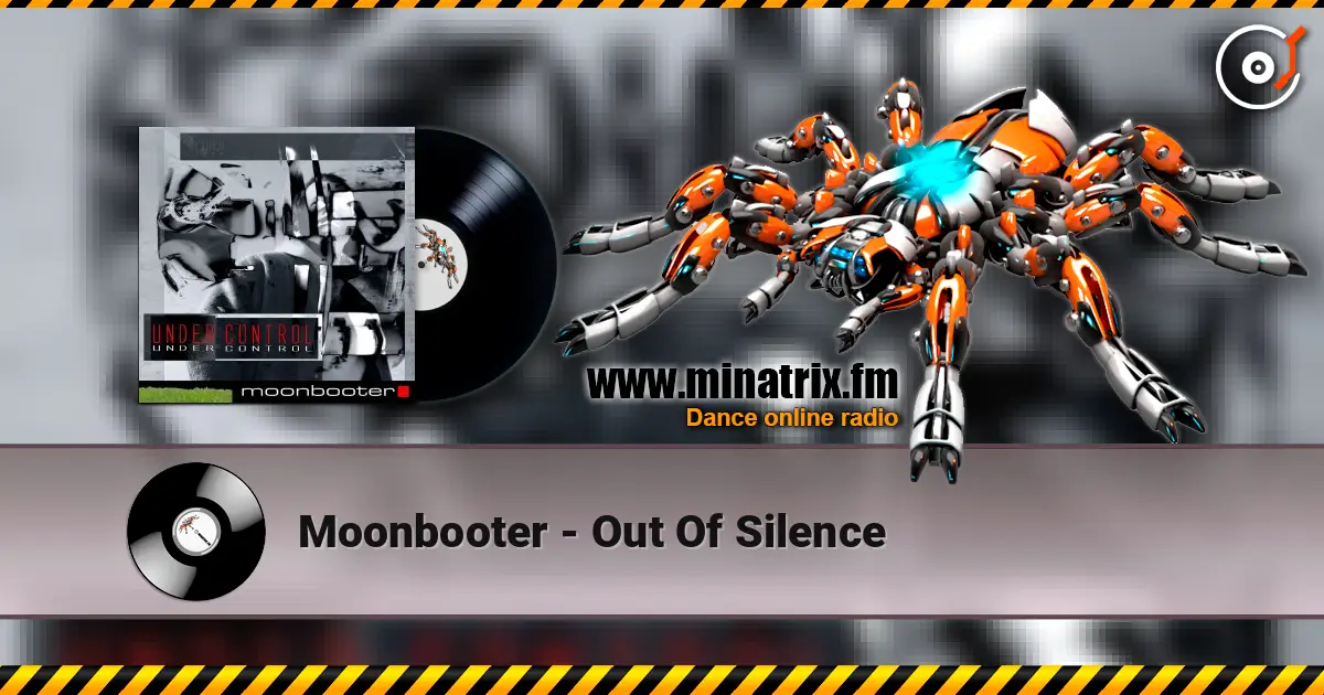 Moonbooter - Out Of Silence жоғары сапада онлайн тыңдау | Minatrix.FM