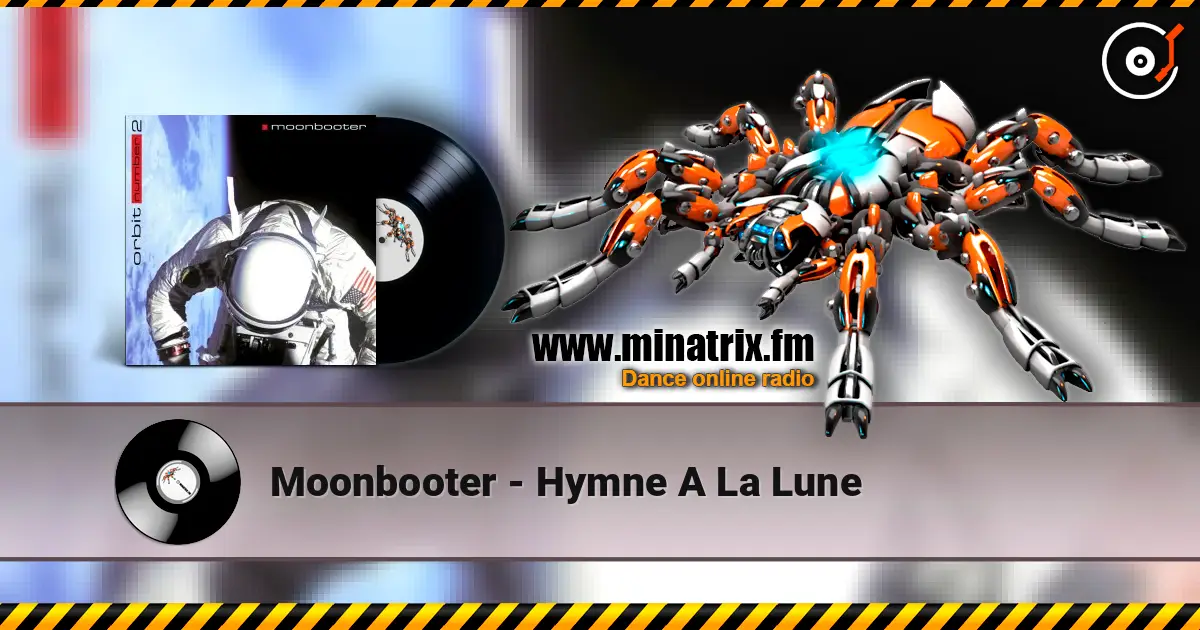 Moonbooter - Hymne A La Lune жоғары сапада онлайн тыңдау | Minatrix.FM