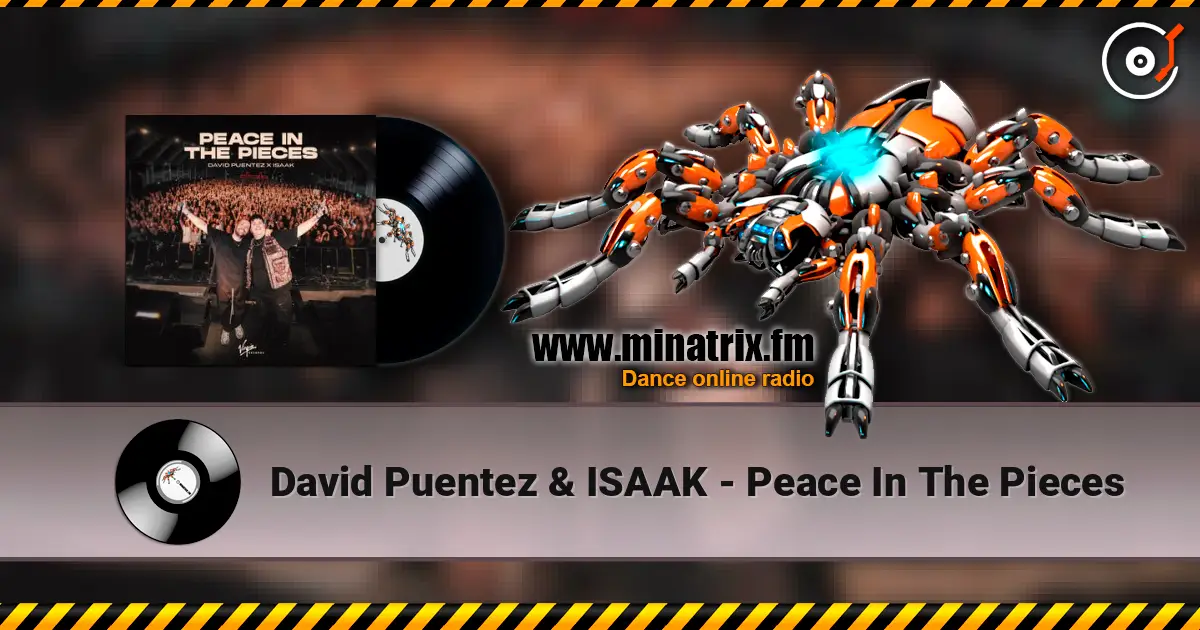 David Puentez & ISAAK - Peace In The Pieces жоғары сапада онлайн тыңдау | Minatrix.FM