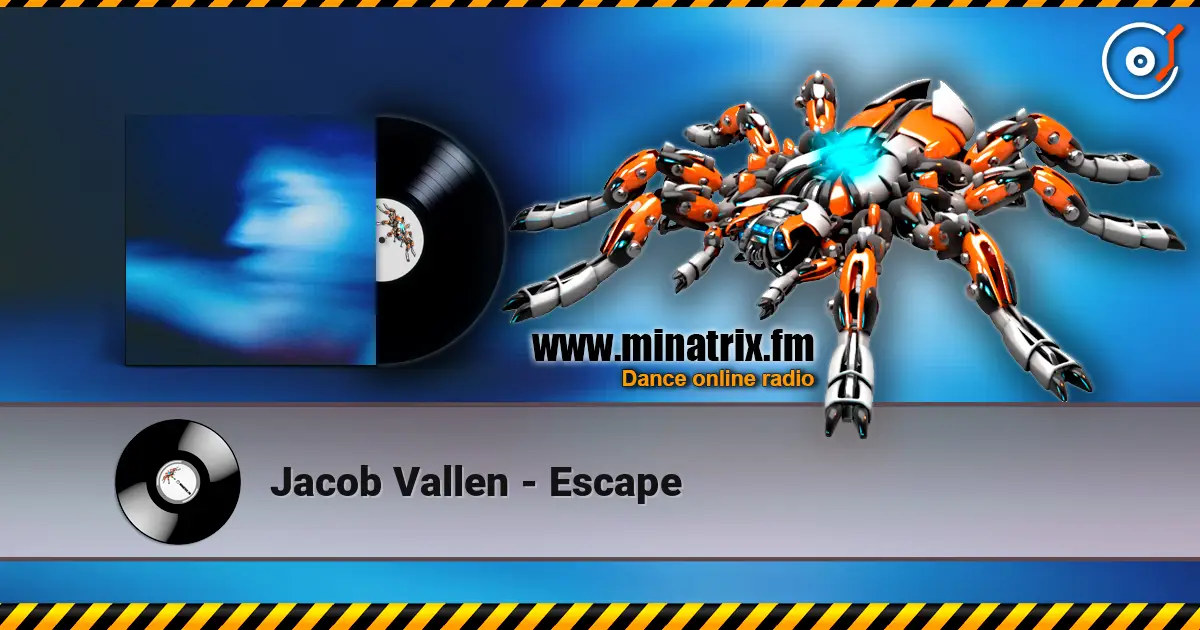 Jacob Vallen - Escape жоғары сапада онлайн тыңдау | Minatrix.FM