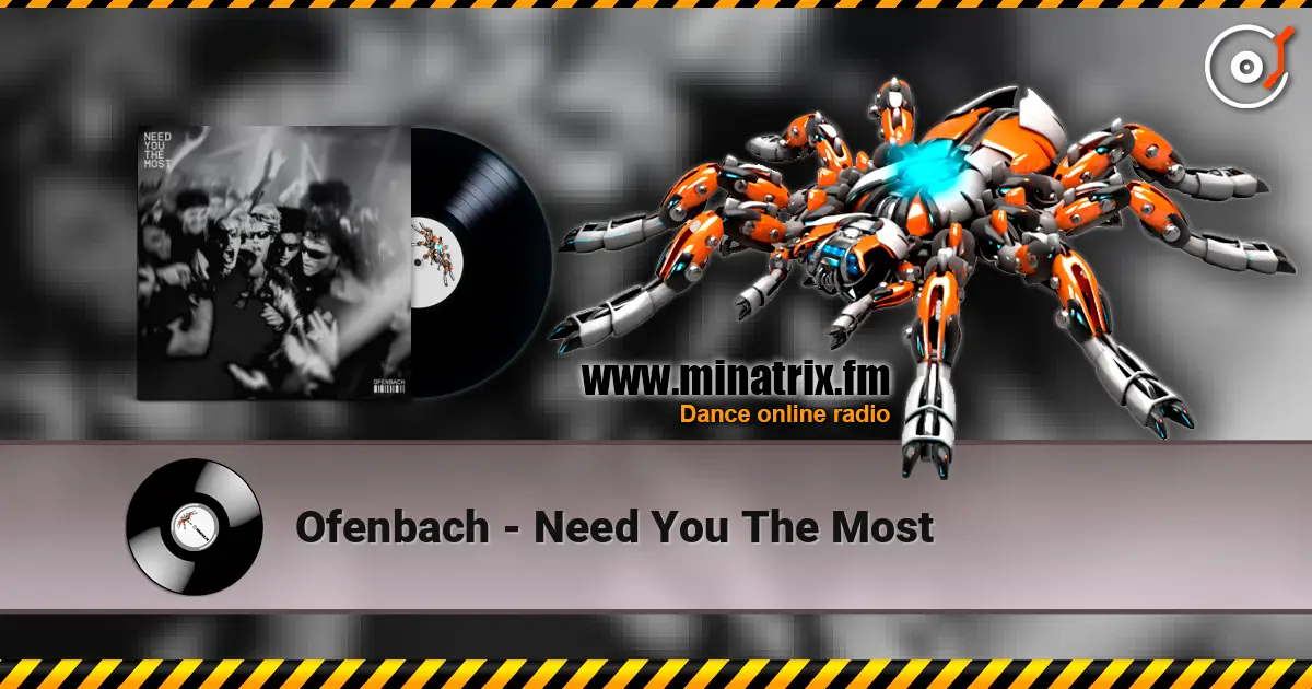 Ofenbach - Need You The Most жоғары сапада онлайн тыңдау | Minatrix.FM