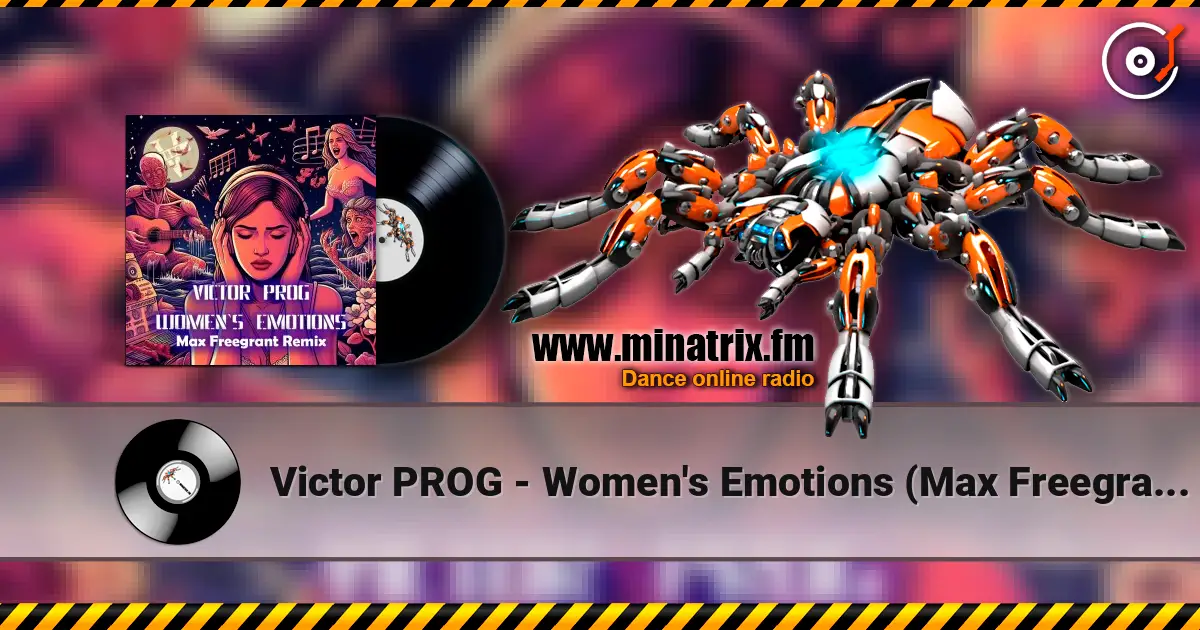 Victor PROG - Women's Emotions (Max Freegrant Remix) жоғары сапада онлайн тыңдау | Minatrix.FM