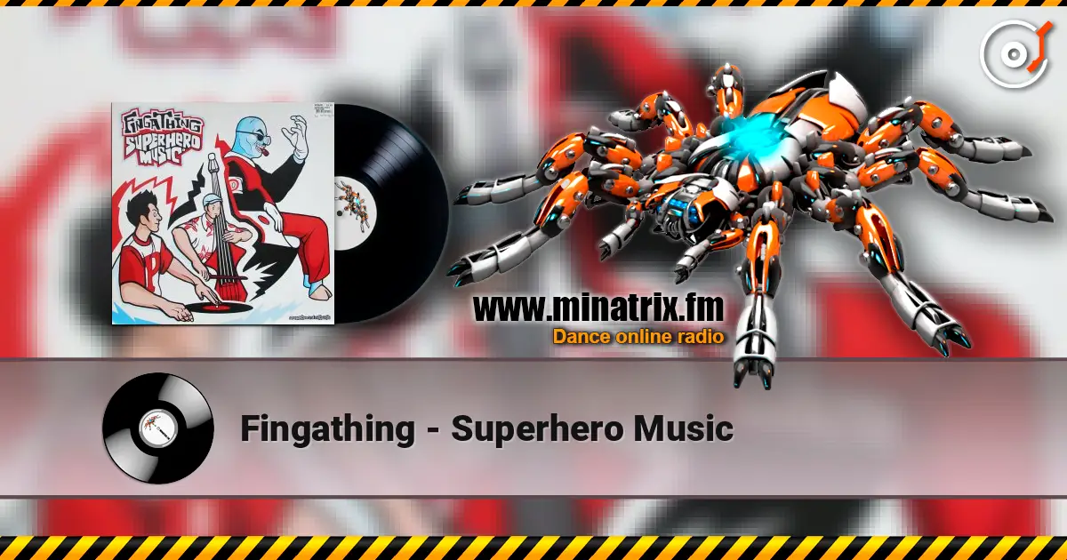 Fingathing - Superhero Music жоғары сапада онлайн тыңдау | Minatrix.FM