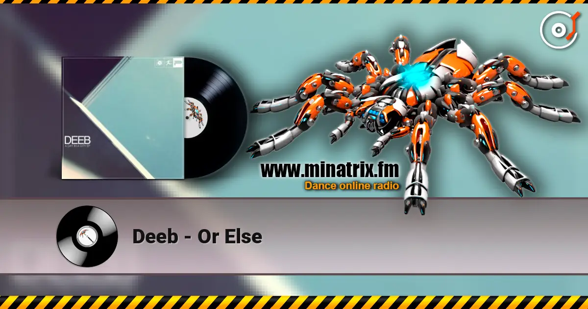 Deeb - Or Else жоғары сапада онлайн тыңдау | Minatrix.FM