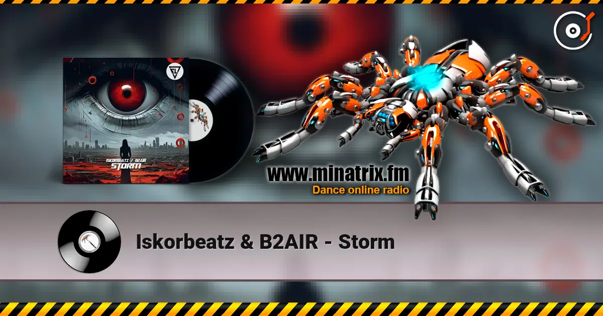 Iskorbeatz & B2AIR - Storm жоғары сапада онлайн тыңдау | Minatrix.FM