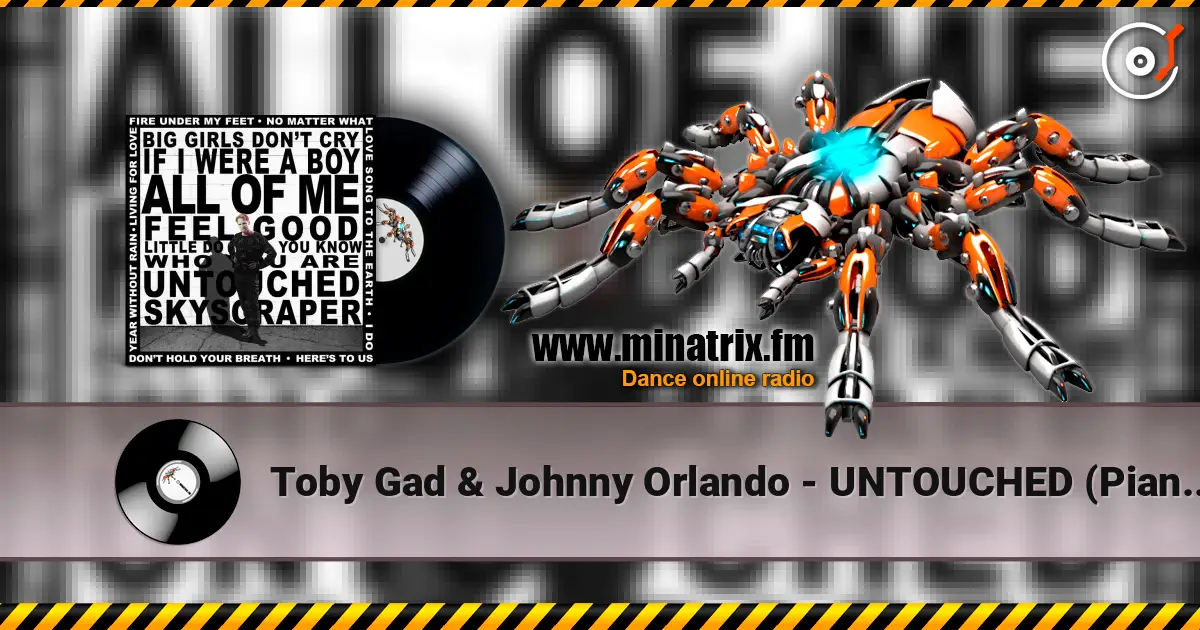 Toby Gad & Johnny Orlando - UNTOUCHED (Piano Diaries) жоғары сапада онлайн тыңдау | Minatrix.FM