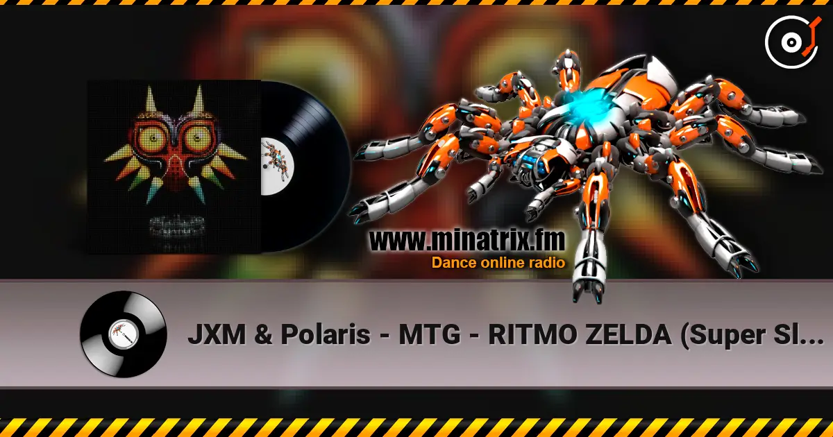JXM & Polaris - MTG - RITMO ZELDA (Super Slowed) жоғары сапада онлайн тыңдау | Minatrix.FM
