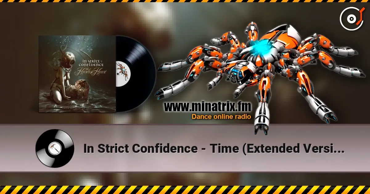 In Strict Confidence - Time (Extended Version) жоғары сапада онлайн тыңдау | Minatrix.FM