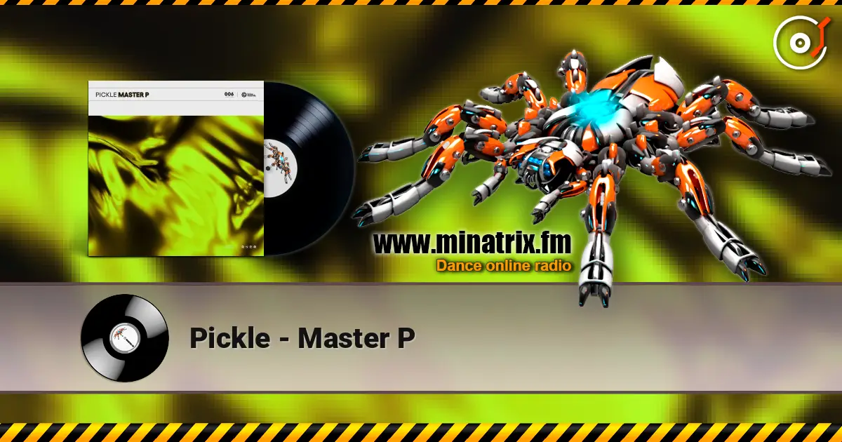 Pickle - Master P escuchar online en alta calidad | Minatrix.FM